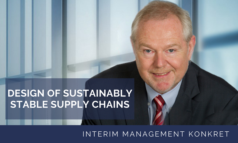How to design sustainably stable supply chains especially in uncertain times